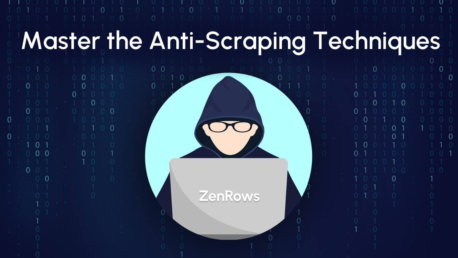 7 Anti-Scraping Techniques You Need to Know