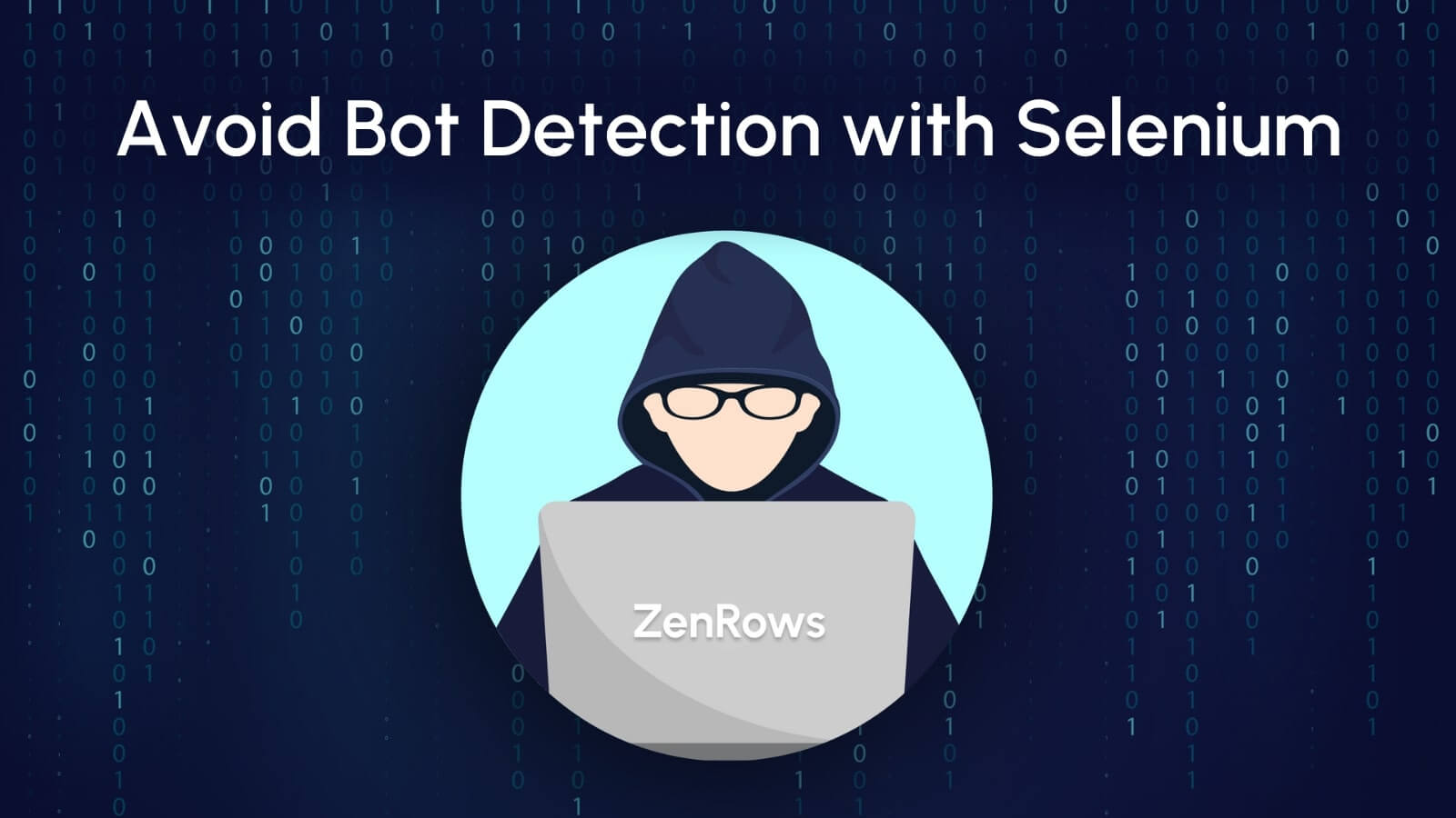How to Avoid Bot Detection with Selenium