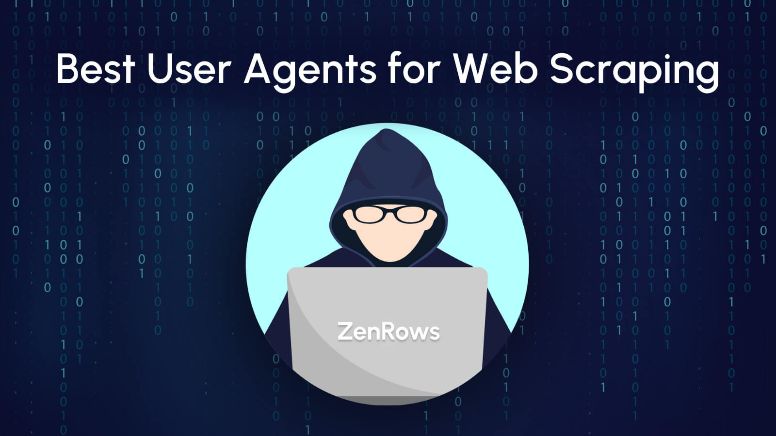 top-list-of-user-agents-for-web-scraping-tips-zenrows