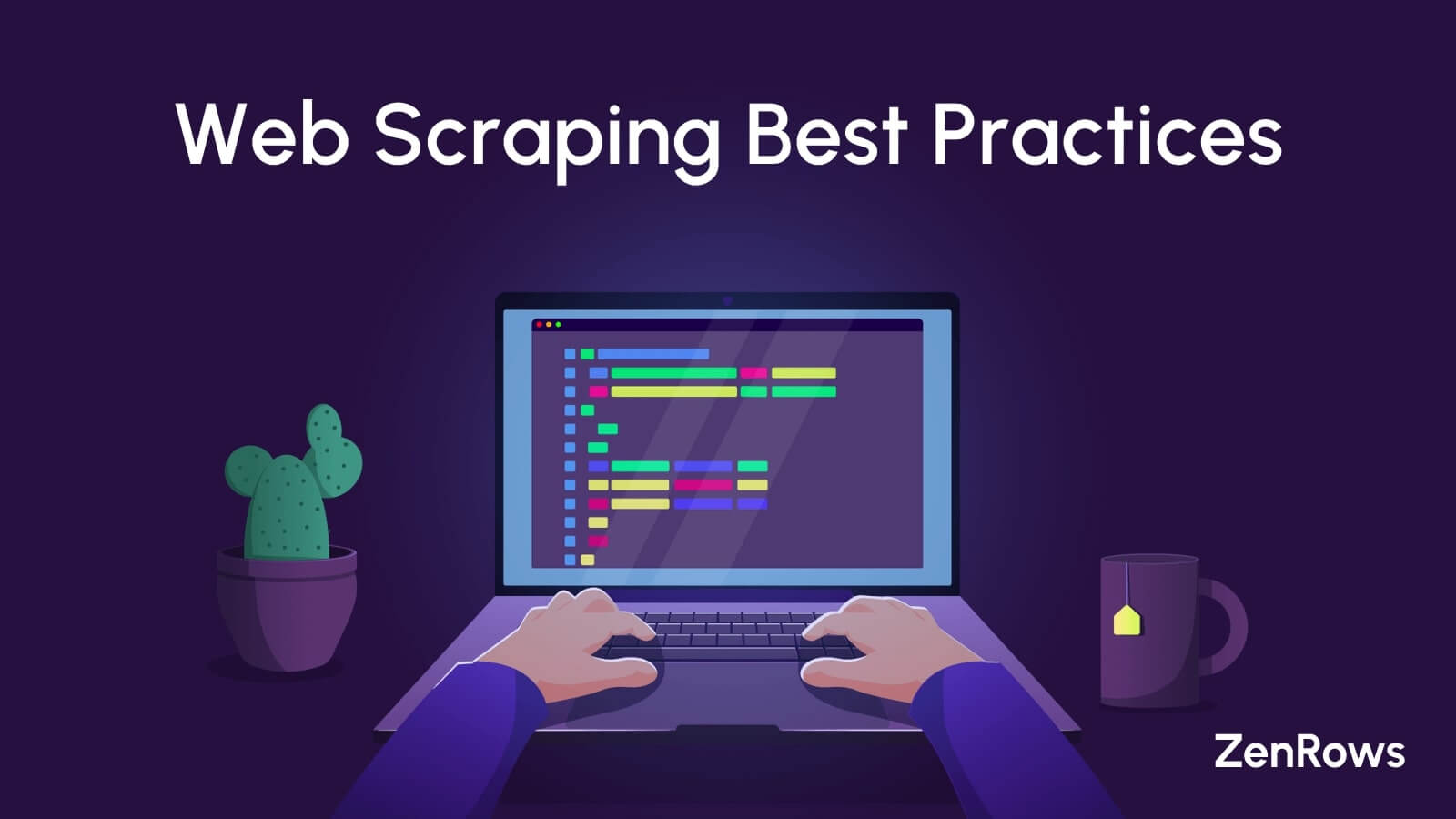 Web Scraping Best Practices and Tools 2023